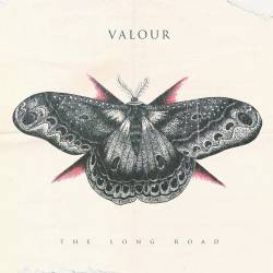Valour : The Long Road Valour : The Long Road